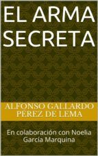 Portada de EL ARMA SECRETA (Ebook)