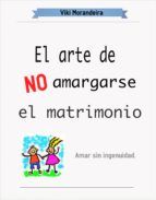 Portada de EL ARTE DE NO AMARGARSE EL MATRIMONIO (Ebook)