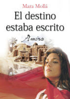 Portada de EL DESTINO ESTABA ESCRITO - AMIRA (Ebook)