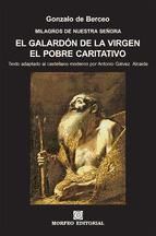 Portada de EL GALARDÓN DE LA VIRGEN. EL POBRE CARITATIVO (TEXTO ADAPTADO AL CASTELLANO MODERNO POR ANTONIO GÁLVEZ ALCAIDE) (Ebook)