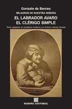 Portada de EL LABRADOR AVARO. EL CLÉRIGO SIMPLE (TEXTO ADAPTADO AL CASTELLANO MODERNO POR ANTONIO GÁLVEZ ALCAIDE) (Ebook)