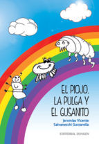 Portada de EL PIOJO,LA PULGA Y EL GUSANITO (Ebook)