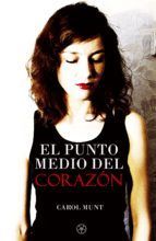 Portada de EL PUNTO MEDIO DEL CORAZ&Oacute;N (Ebook)