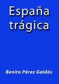 Portada de ESPA&Ntilde;A TR&Aacute;GICA (Ebook)