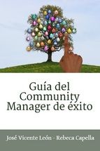 Portada de GUÍA DEL COMMUNITY MANAGER DE ÉXITO (Ebook)