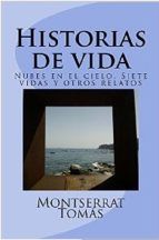 Portada de HISTORIAS DE VIDA: NUBES EN EL CIELO, SIETE VIDAS Y OTROS RELATOS (Ebook)