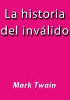 Portada de LA HISTORIA DEL INVÁLIDO (Ebook)