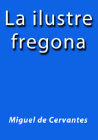 Portada de LA ILUSTRE FREGONA (Ebook)