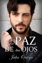 Portada de LA PAZ DE TUS OJOS (Ebook)