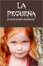 Portada de LA PEQUE&Ntilde;A (Ebook)