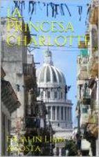 Portada de LA PRINCESA CHARLOTTE (Ebook)
