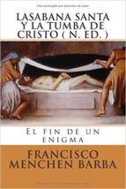 Portada de LA SABANA SANTA Y LA TUMBA DE CRISTO (Ebook)