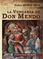 Portada de LA VENGANZA DE DON MENDO.- EDICIÓN DE PEDRO DÍEZ MONTES (Ebook)