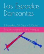 Portada de LAS ESPADAS DANZANTES: EL HEREDERO DEL CAOS Y EL ORDEN 1 (Ebook)