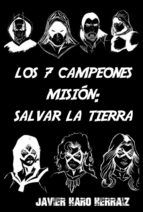 Portada de LOS 7 CAMPEONES: MISIÓN, SALVAR LA TIERRA (Ebook)