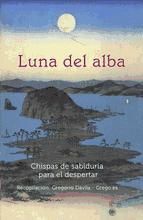 Portada de LUNA DEL ALBA - CHISPAS DE SABIDURÍA PARA EL DESPERTAR (Ebook)