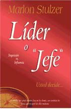 Portada de LÍDER O JEFE... USTED DECIDE (Ebook)