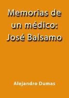 Portada de MEMORIAS DE UN M&Eacute;DICO: JOS&Eacute; B&Aacute;LSAMO (Ebook)