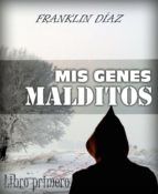 Portada de MIS GENES MALDITOS (LIBRO PRIMERO( (Ebook)