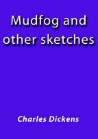 Portada de MUDFOG AND OTHER SKETCHES (Ebook)