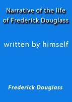 Portada de NARRATIVE OF THE LIFE OF FREDERICK DOUGLASS (Ebook)