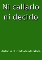 Portada de NI CALLARLO NI DECIRLO (Ebook)