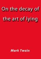 Portada de ON THE DECAY OF THE ART OF LYING (Ebook)