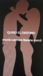 Portada de QUISO EL DESTINO (Ebook)