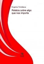 Portada de RELATOS SOBRE ALGO QUE NOS IMPORTA (Ebook)