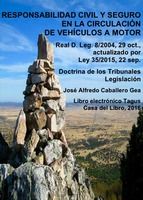 Portada de RESPONSABILIDAD CIVIL Y SEGURO EN LA CIRCULACIÓN DE VEHÍCULOS A MOTOR (Ebook)