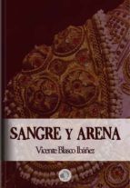 Portada de SANGRE Y ARENA - VICENTE BLASCO IBÁÑEZ (Ebook)