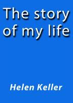 Portada de THE STORY OF MY LIFE (Ebook)