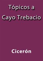 Portada de T&Oacute;PICOS A CAYO TREBACIO (Ebook)