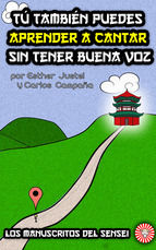 Portada de TÚ TAMBIÉN PUEDES APRENDER A CANTAR SIN TENER BUENA VOZ (Ebook)