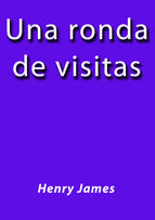 Portada de UNA RONDA DE VISITAS (Ebook)