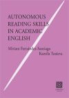 AUTONOMOUS READING SKILLS IN ACADEMIC ENGLISH .