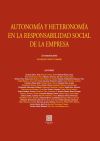 AUTONOMÍA Y HETERONOMÍA EN LA RESPONSABILIDAD SOCIAL DE LA EMPRESA.