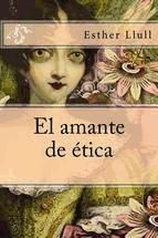 Portada de EL AMANTE DE &Eacute;TICA (Ebook)