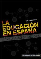 Portada de LA EDUCACION EN ESPAÑA: PROPUESTAS DE MEJORA (Ebook)