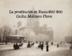 Portada de LA PROSTITUCIÓN EN RUSIA.1850-1950 (Ebook)