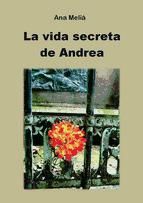 Portada de LA VIDA SECRETA DE ANDREA (Ebook)