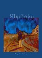 Portada de MI HIJO PRÓDIGO (Ebook)