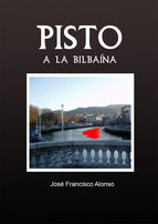 Portada de PISTO A LA BILBAÍNA (Ebook)