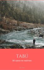 Portada de TABÚ MI ESPOSA ME MALTRATA (Ebook)