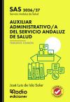 AUXILIAR ADMINISTRATIVO/A del Servicio Andaluz de Salud. TEMARIO COM&Uacute;N. SAS 2026/27