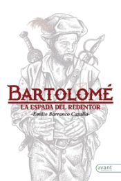 Portada de BARTOLOM?, LA ESPADA DEL REDENTOR