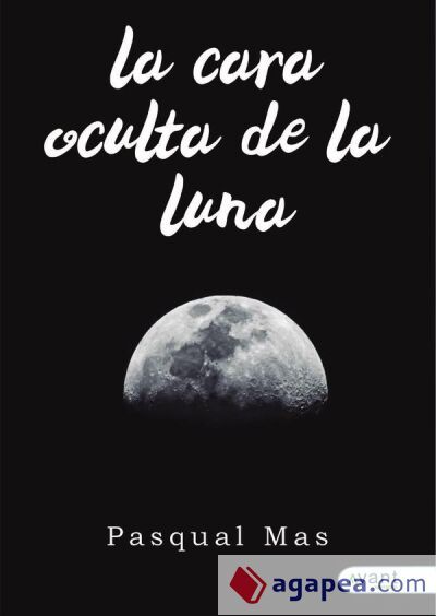 La Cara Oculta De La Luna La Cara Oculta De La Luna
