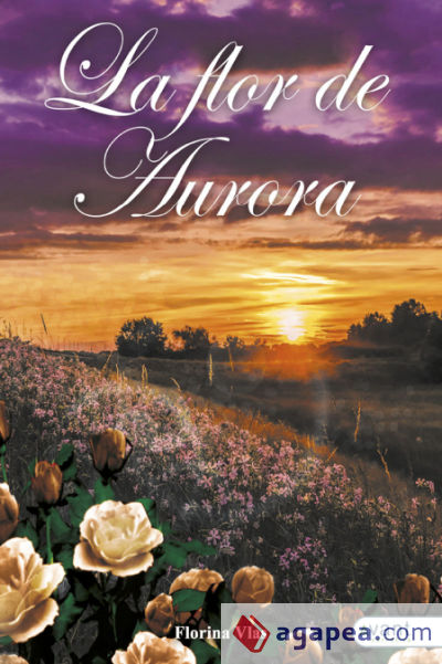 La flor de Aurora