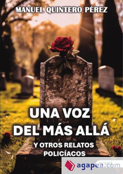 Una voz del más allá y otros relatos policíacos