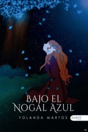 Portada de BAJO EL NOGAL AZUL